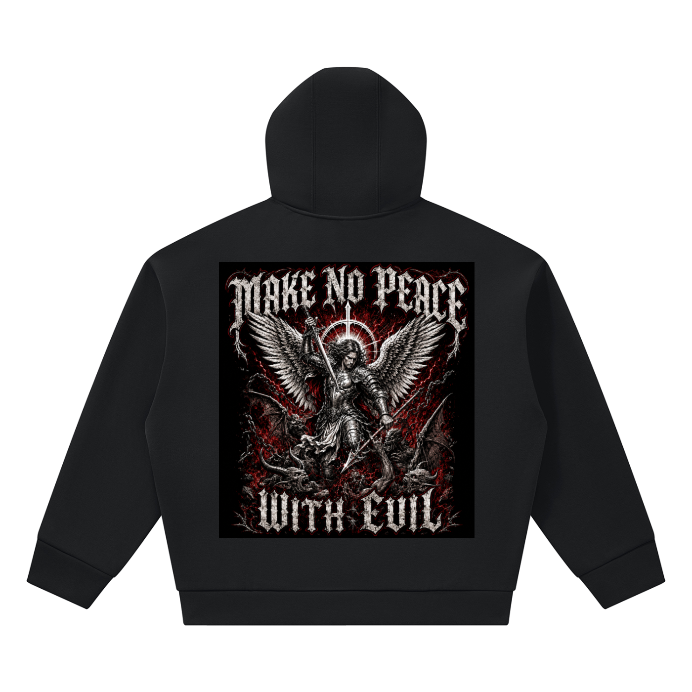 Make No Peace with Evil Hoodie